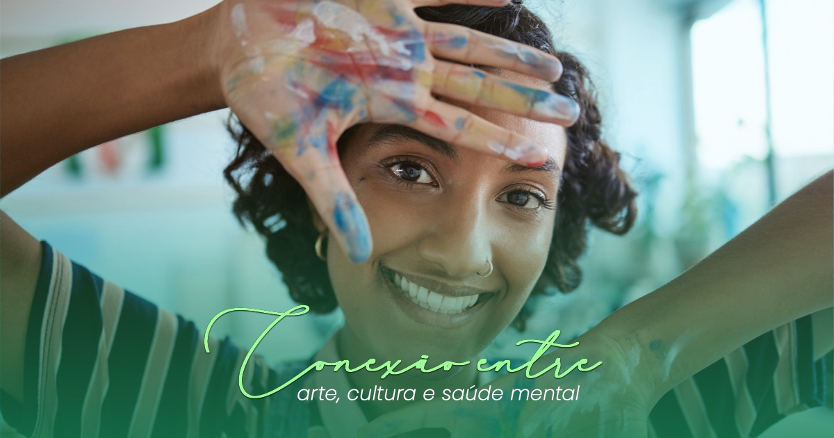 Conexão entre arte, cultura e saúde mental